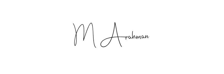 You can use this online signature creator to create a handwritten signature for the name M Arahman. This is the best online autograph maker. M Arahman signature style 4 images and pictures png