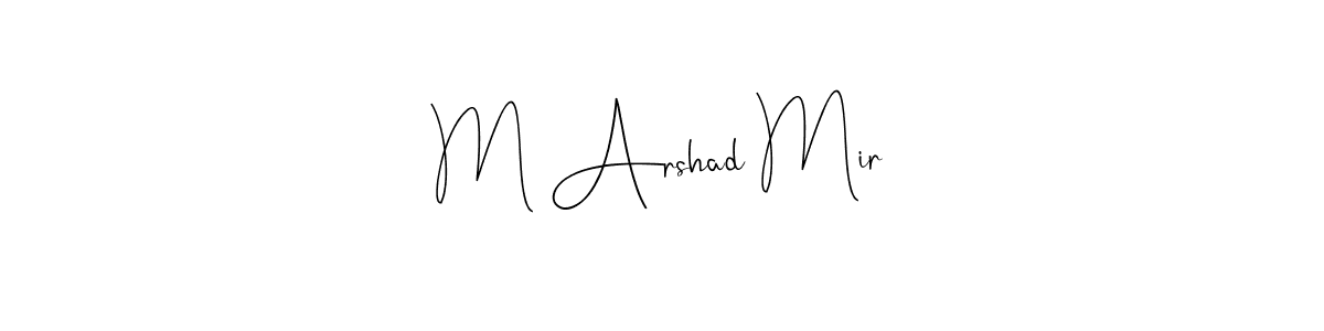 You should practise on your own different ways (Andilay-7BmLP) to write your name (M Arshad Mir) in signature. don't let someone else do it for you. M Arshad Mir signature style 4 images and pictures png