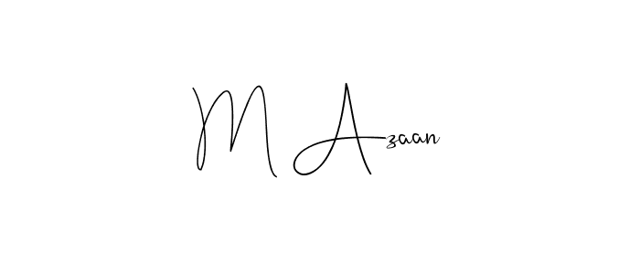Use a signature maker to create a handwritten signature online. With this signature software, you can design (Andilay-7BmLP) your own signature for name M Azaan. M Azaan signature style 4 images and pictures png