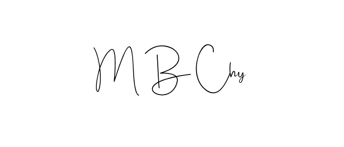 See photos of M B Chy official signature by Spectra . Check more albums & portfolios. Read reviews & check more about Andilay-7BmLP font. M B Chy signature style 4 images and pictures png