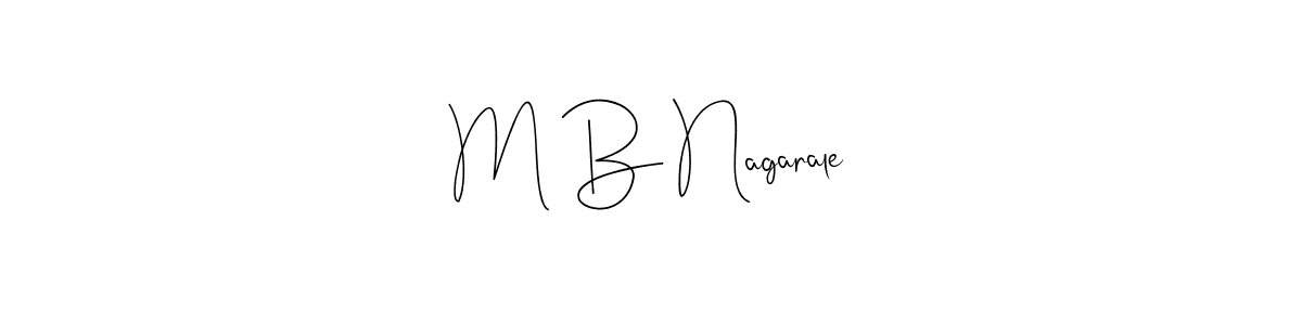 Also You can easily find your signature by using the search form. We will create M B Nagarale name handwritten signature images for you free of cost using Andilay-7BmLP sign style. M B Nagarale signature style 4 images and pictures png