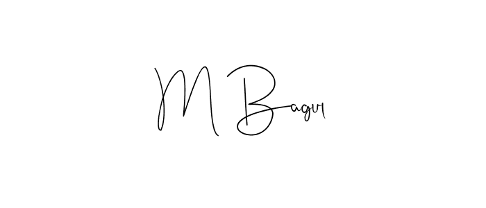 How to make M Bagul signature? Andilay-7BmLP is a professional autograph style. Create handwritten signature for M Bagul name. M Bagul signature style 4 images and pictures png