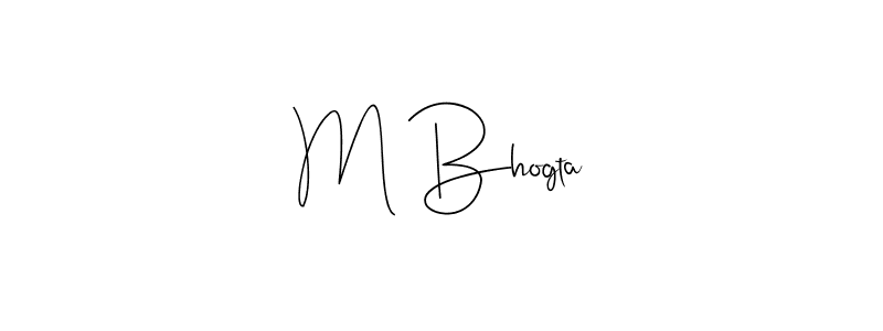 M Bhogta stylish signature style. Best Handwritten Sign (Andilay-7BmLP) for my name. Handwritten Signature Collection Ideas for my name M Bhogta. M Bhogta signature style 4 images and pictures png