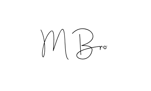 Design your own signature with our free online signature maker. With this signature software, you can create a handwritten (Andilay-7BmLP) signature for name M Bro. M Bro signature style 4 images and pictures png