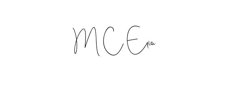 Make a short M C Elia signature style. Manage your documents anywhere anytime using Andilay-7BmLP. Create and add eSignatures, submit forms, share and send files easily. M C Elia signature style 4 images and pictures png