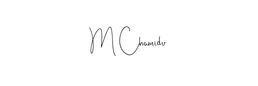 You should practise on your own different ways (Andilay-7BmLP) to write your name (M Chamidu) in signature. don't let someone else do it for you. M Chamidu signature style 4 images and pictures png
