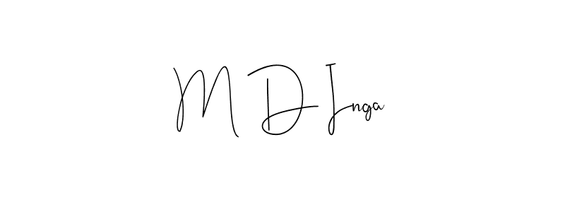 Check out images of Autograph of M D Inga name. Actor M D Inga Signature Style. Andilay-7BmLP is a professional sign style online. M D Inga signature style 4 images and pictures png