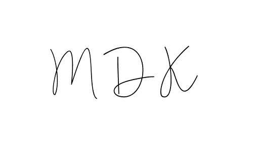 Create a beautiful signature design for name M D K. With this signature (Andilay-7BmLP) fonts, you can make a handwritten signature for free. M D K signature style 4 images and pictures png