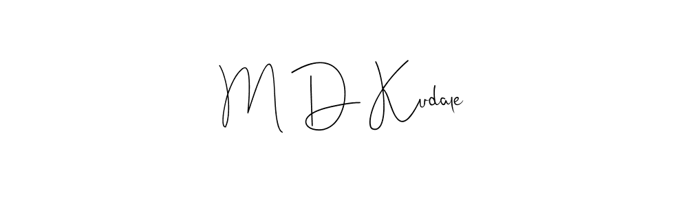 Best and Professional Signature Style for M D Kudale. Andilay-7BmLP Best Signature Style Collection. M D Kudale signature style 4 images and pictures png