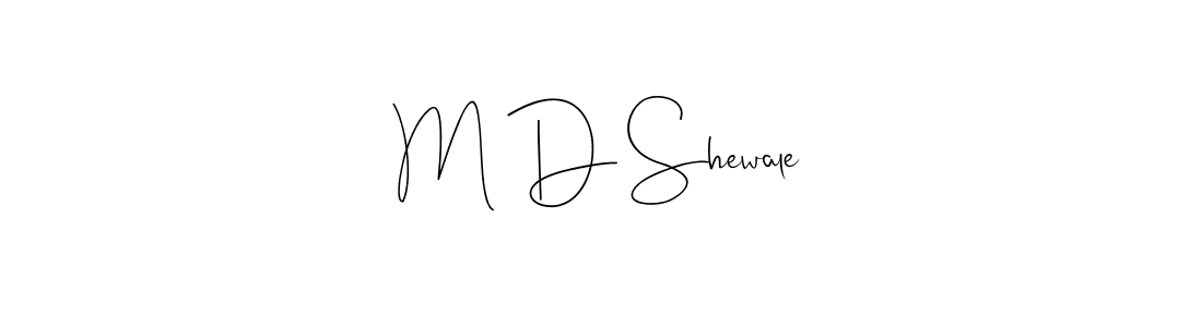 Once you've used our free online signature maker to create your best signature Andilay-7BmLP style, it's time to enjoy all of the benefits that M D Shewale name signing documents. M D Shewale signature style 4 images and pictures png