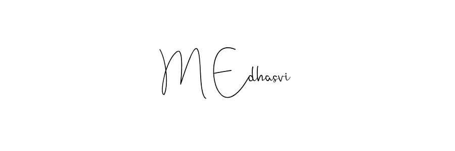 Create a beautiful signature design for name M Edhasvi. With this signature (Andilay-7BmLP) fonts, you can make a handwritten signature for free. M Edhasvi signature style 4 images and pictures png