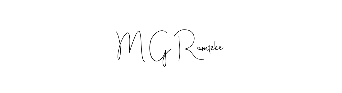 Make a beautiful signature design for name M G Ramteke. With this signature (Andilay-7BmLP) style, you can create a handwritten signature for free. M G Ramteke signature style 4 images and pictures png