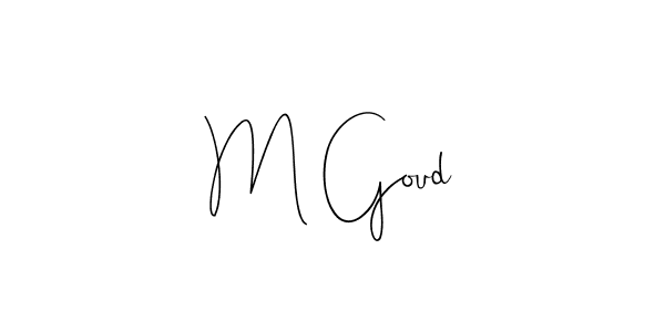 Design your own signature with our free online signature maker. With this signature software, you can create a handwritten (Andilay-7BmLP) signature for name M Goud. M Goud signature style 4 images and pictures png