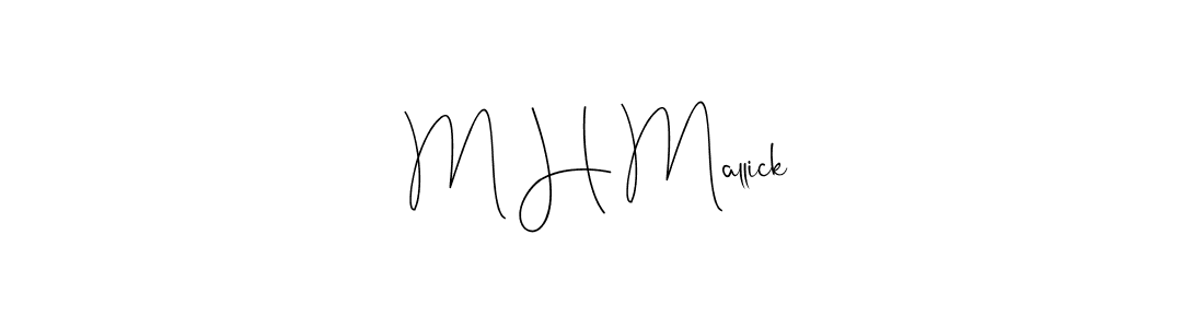 You should practise on your own different ways (Andilay-7BmLP) to write your name (M H Mallick) in signature. don't let someone else do it for you. M H Mallick signature style 4 images and pictures png