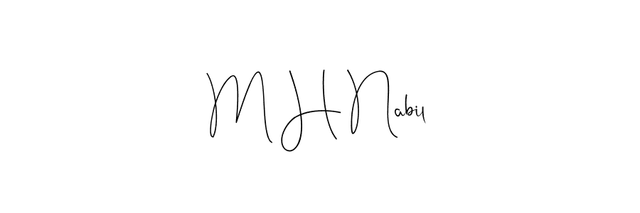 Make a beautiful signature design for name M H Nabil. With this signature (Andilay-7BmLP) style, you can create a handwritten signature for free. M H Nabil signature style 4 images and pictures png