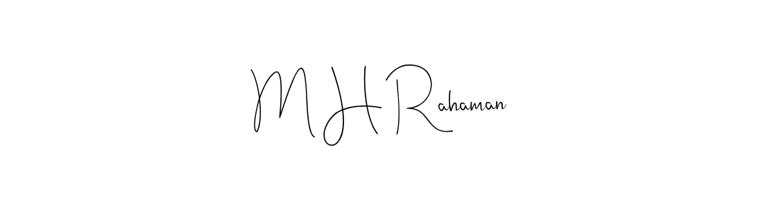 You should practise on your own different ways (Andilay-7BmLP) to write your name (M H Rahaman) in signature. don't let someone else do it for you. M H Rahaman signature style 4 images and pictures png