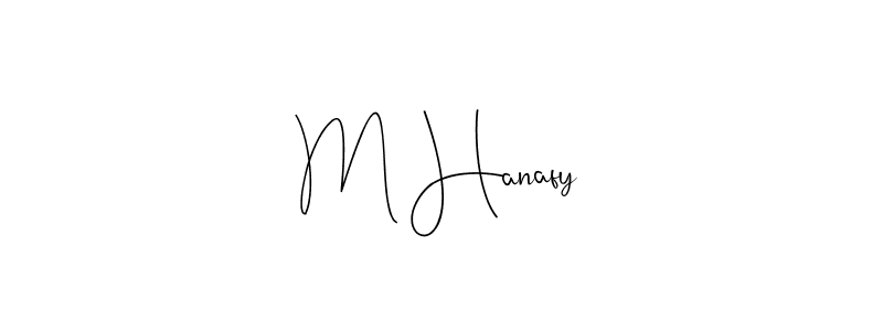 Make a beautiful signature design for name M Hanafy. With this signature (Andilay-7BmLP) style, you can create a handwritten signature for free. M Hanafy signature style 4 images and pictures png