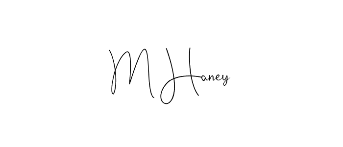 How to make M Haney name signature. Use Andilay-7BmLP style for creating short signs online. This is the latest handwritten sign. M Haney signature style 4 images and pictures png