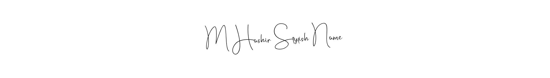 How to make M Hashir Stylish Name name signature. Use Andilay-7BmLP style for creating short signs online. This is the latest handwritten sign. M Hashir Stylish Name signature style 4 images and pictures png