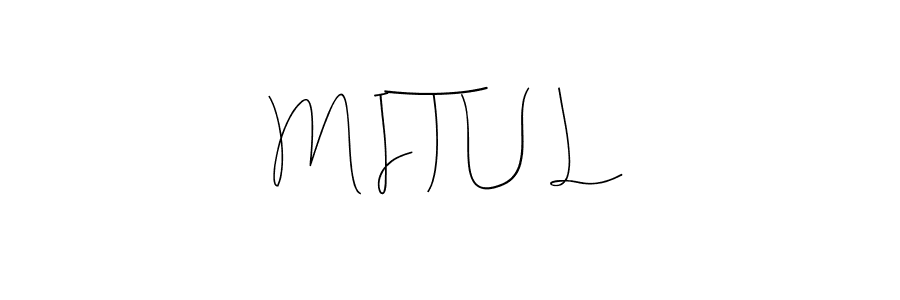 You should practise on your own different ways (Andilay-7BmLP) to write your name (M I T U L) in signature. don't let someone else do it for you. M I T U L signature style 4 images and pictures png