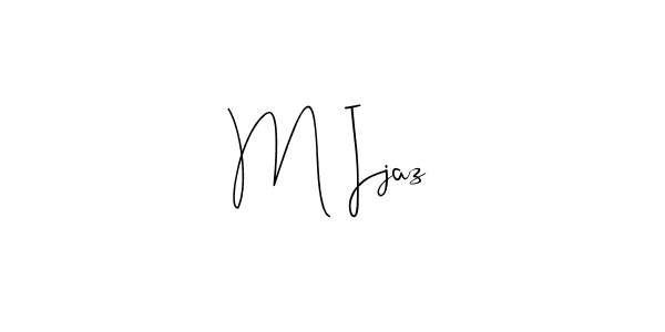 Make a beautiful signature design for name M Ijaz. Use this online signature maker to create a handwritten signature for free. M Ijaz signature style 4 images and pictures png