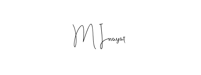 It looks lik you need a new signature style for name M Inayat. Design unique handwritten (Andilay-7BmLP) signature with our free signature maker in just a few clicks. M Inayat signature style 4 images and pictures png