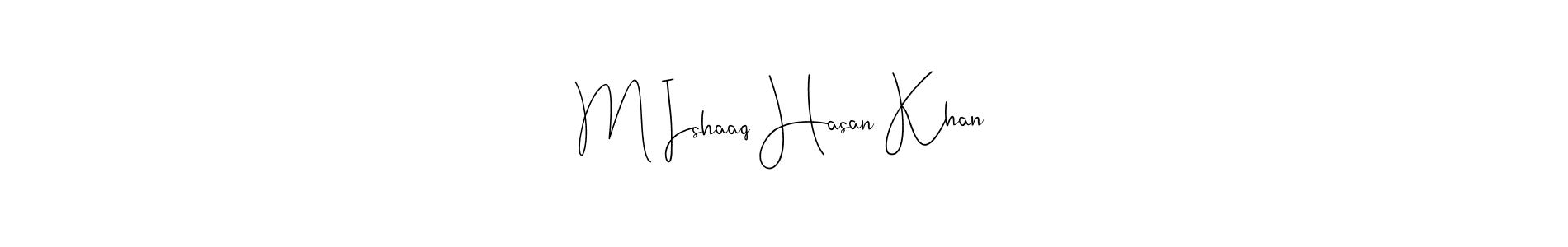 Make a beautiful signature design for name M Ishaaq Hasan Khan. Use this online signature maker to create a handwritten signature for free. M Ishaaq Hasan Khan signature style 4 images and pictures png