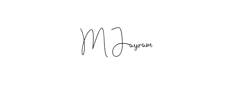 if you are searching for the best signature style for your name M Jayram. so please give up your signature search. here we have designed multiple signature styles  using Andilay-7BmLP. M Jayram signature style 4 images and pictures png