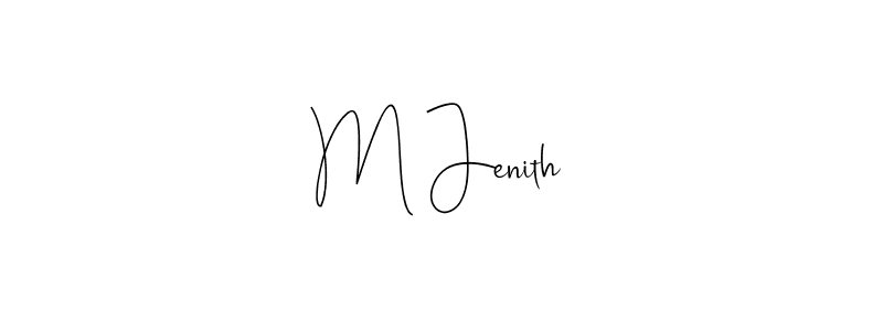 How to make M Jenith signature? Andilay-7BmLP is a professional autograph style. Create handwritten signature for M Jenith name. M Jenith signature style 4 images and pictures png