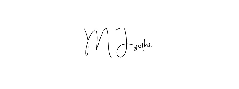 M Jyothi stylish signature style. Best Handwritten Sign (Andilay-7BmLP) for my name. Handwritten Signature Collection Ideas for my name M Jyothi. M Jyothi signature style 4 images and pictures png