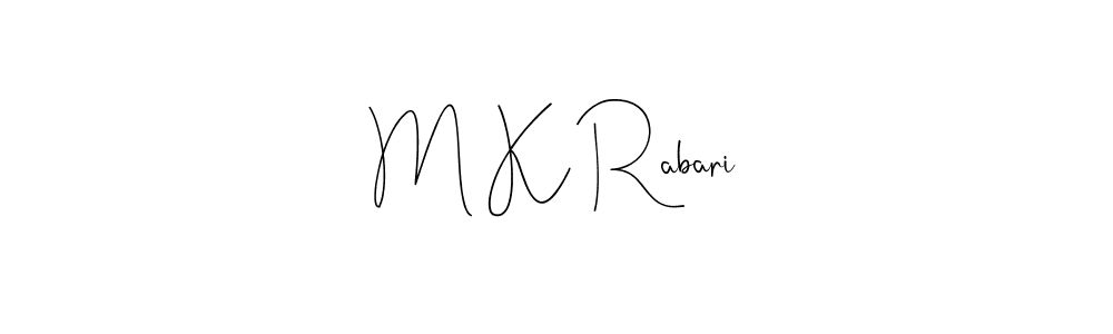 Design your own signature with our free online signature maker. With this signature software, you can create a handwritten (Andilay-7BmLP) signature for name M K Rabari. M K Rabari signature style 4 images and pictures png