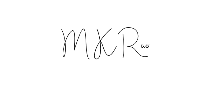 Design your own signature with our free online signature maker. With this signature software, you can create a handwritten (Andilay-7BmLP) signature for name M K Rao. M K Rao signature style 4 images and pictures png