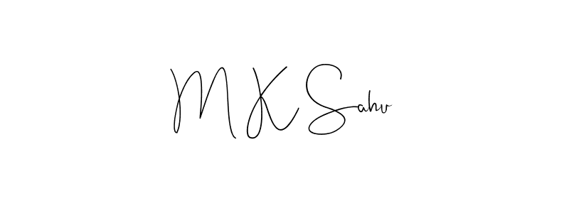 Create a beautiful signature design for name M K Sahu. With this signature (Andilay-7BmLP) fonts, you can make a handwritten signature for free. M K Sahu signature style 4 images and pictures png