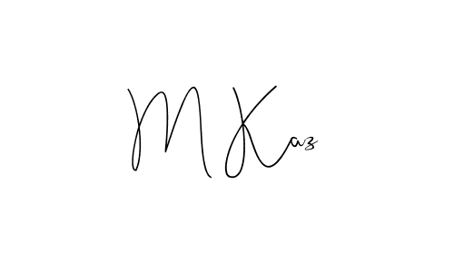 Also we have M Kaz name is the best signature style. Create professional handwritten signature collection using Andilay-7BmLP autograph style. M Kaz signature style 4 images and pictures png