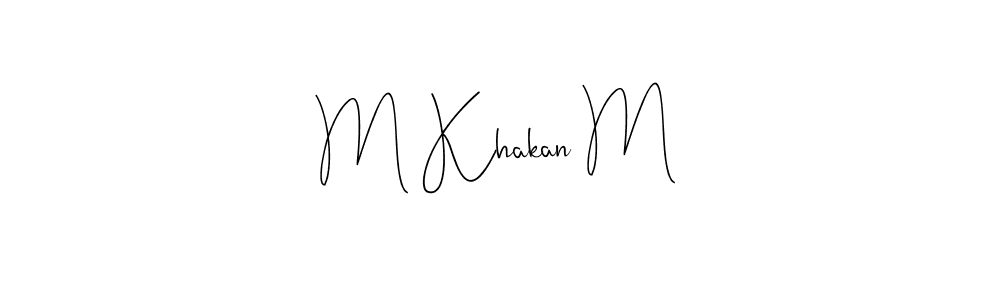Use a signature maker to create a handwritten signature online. With this signature software, you can design (Andilay-7BmLP) your own signature for name M Khakan M. M Khakan M signature style 4 images and pictures png