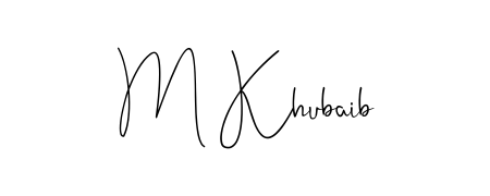 Explore multiple handwriting variations for M Khubaib including this stunning Andilay-7BmLP design. Free to use across all platforms. M Khubaib signature style 4 images and pictures png