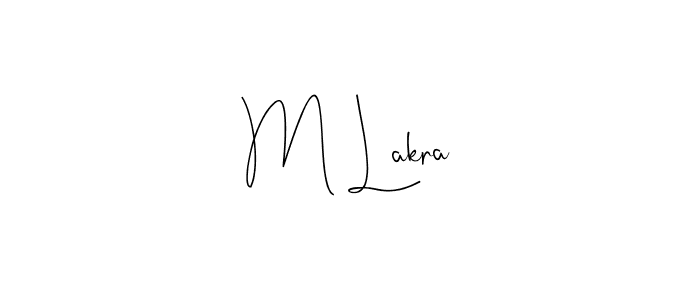 It looks lik you need a new signature style for name M Lakra. Design unique handwritten (Andilay-7BmLP) signature with our free signature maker in just a few clicks. M Lakra signature style 4 images and pictures png
