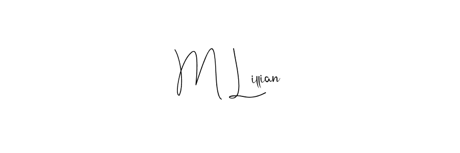 Make a beautiful signature design for name M Lillian. With this signature (Andilay-7BmLP) style, you can create a handwritten signature for free. M Lillian signature style 4 images and pictures png