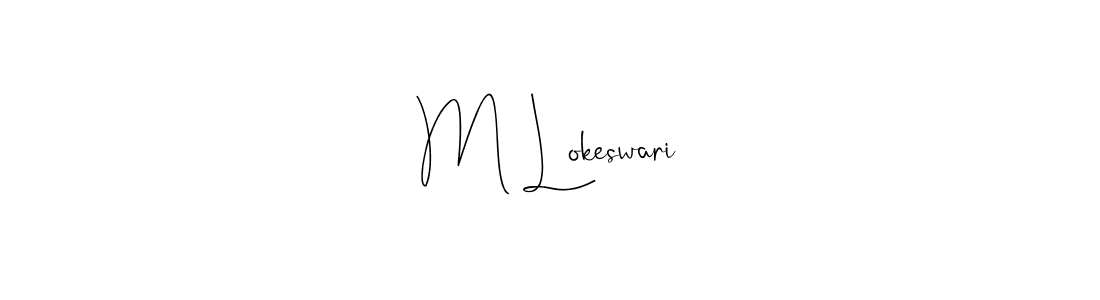 Use a signature maker to create a handwritten signature online. With this signature software, you can design (Andilay-7BmLP) your own signature for name M Lokeswari. M Lokeswari signature style 4 images and pictures png