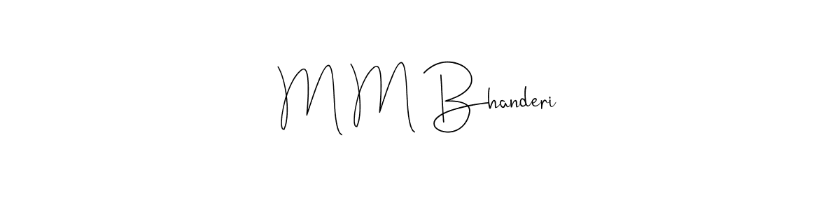 How to make M M Bhanderi name signature. Use Andilay-7BmLP style for creating short signs online. This is the latest handwritten sign. M M Bhanderi signature style 4 images and pictures png