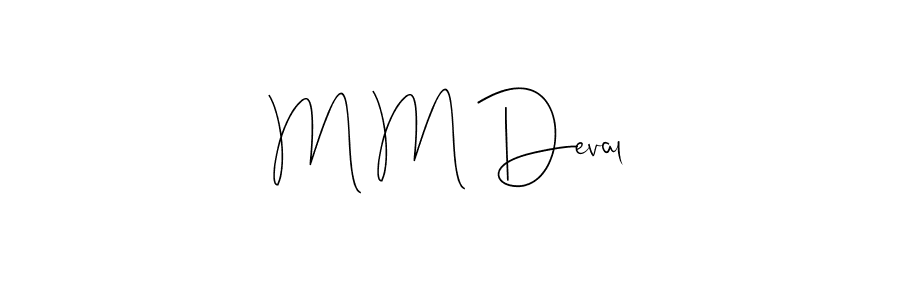 Also You can easily find your signature by using the search form. We will create M M Deval name handwritten signature images for you free of cost using Andilay-7BmLP sign style. M M Deval signature style 4 images and pictures png