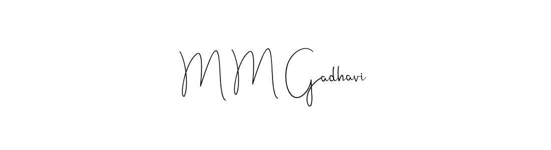 Similarly Andilay-7BmLP is the best handwritten signature design. Signature creator online .You can use it as an online autograph creator for name M M Gadhavi. M M Gadhavi signature style 4 images and pictures png