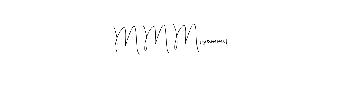 It looks lik you need a new signature style for name M M Muzammil. Design unique handwritten (Andilay-7BmLP) signature with our free signature maker in just a few clicks. M M Muzammil signature style 4 images and pictures png