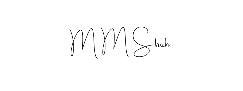 Make a short M M Shah signature style. Manage your documents anywhere anytime using Andilay-7BmLP. Create and add eSignatures, submit forms, share and send files easily. M M Shah signature style 4 images and pictures png