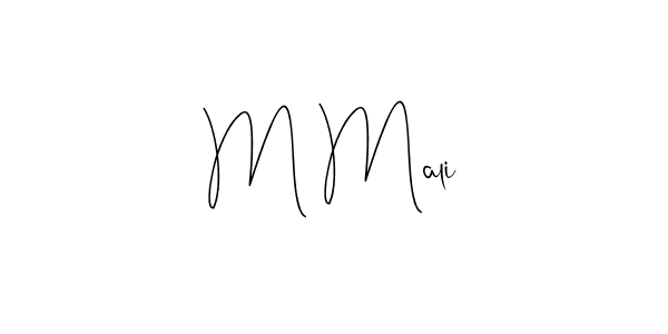 Make a beautiful signature design for name M Mali. With this signature (Andilay-7BmLP) style, you can create a handwritten signature for free. M Mali signature style 4 images and pictures png