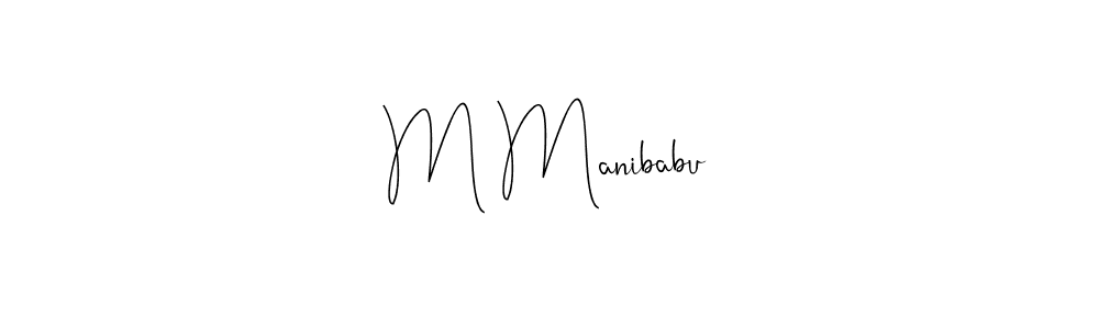 Create a beautiful signature design for name M Manibabu. With this signature (Andilay-7BmLP) fonts, you can make a handwritten signature for free. M Manibabu signature style 4 images and pictures png