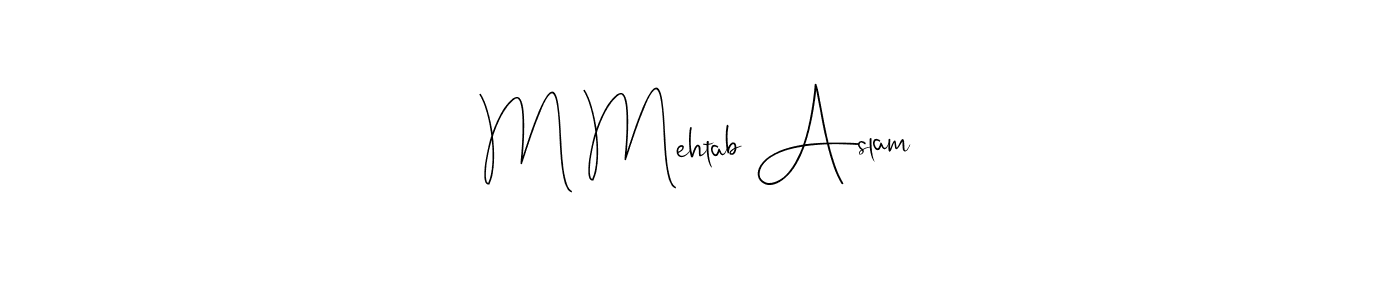 Also You can easily find your signature by using the search form. We will create M Mehtab Aslam name handwritten signature images for you free of cost using Andilay-7BmLP sign style. M Mehtab Aslam signature style 4 images and pictures png