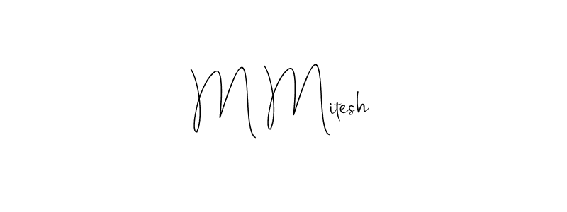 Also You can easily find your signature by using the search form. We will create M Mitesh name handwritten signature images for you free of cost using Andilay-7BmLP sign style. M Mitesh signature style 4 images and pictures png