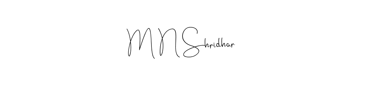 You should practise on your own different ways (Andilay-7BmLP) to write your name (M N Shridhar) in signature. don't let someone else do it for you. M N Shridhar signature style 4 images and pictures png