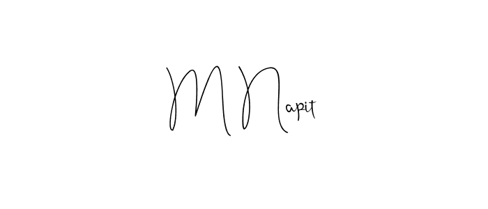 It looks lik you need a new signature style for name M Napit. Design unique handwritten (Andilay-7BmLP) signature with our free signature maker in just a few clicks. M Napit signature style 4 images and pictures png